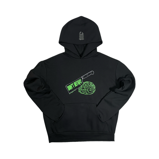 "Don't Betray" Hoodie